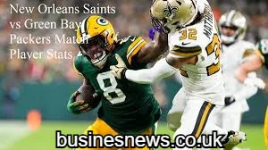 new orleans saints vs green bay packers match player stats