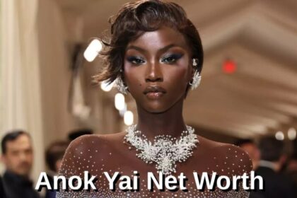Anok Yai Net Worth