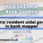 http resident uidai gov in bank mapper​